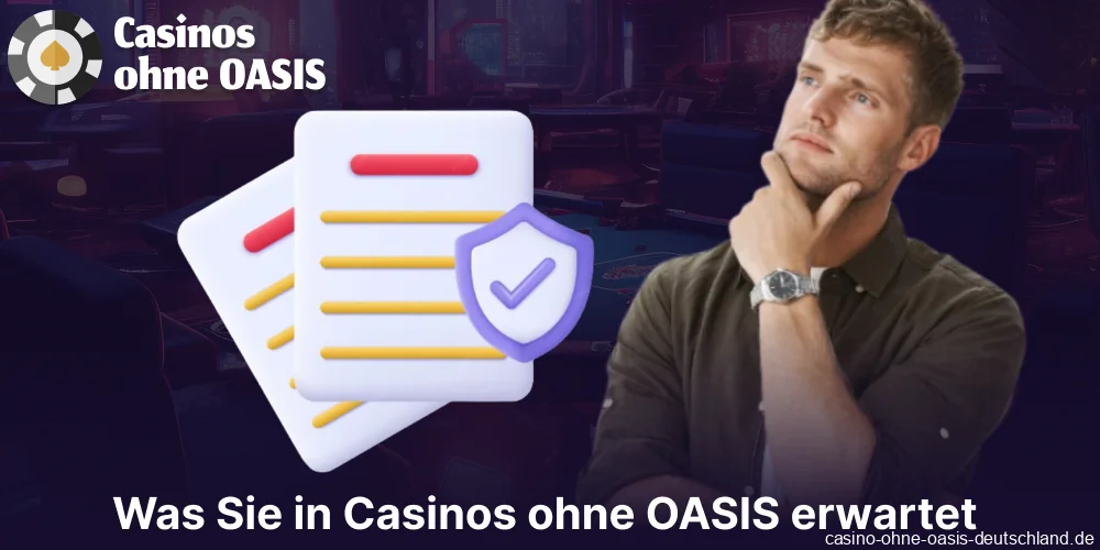 Die Hauptmerkmale von Casinos ohne OASIS in Deutschland